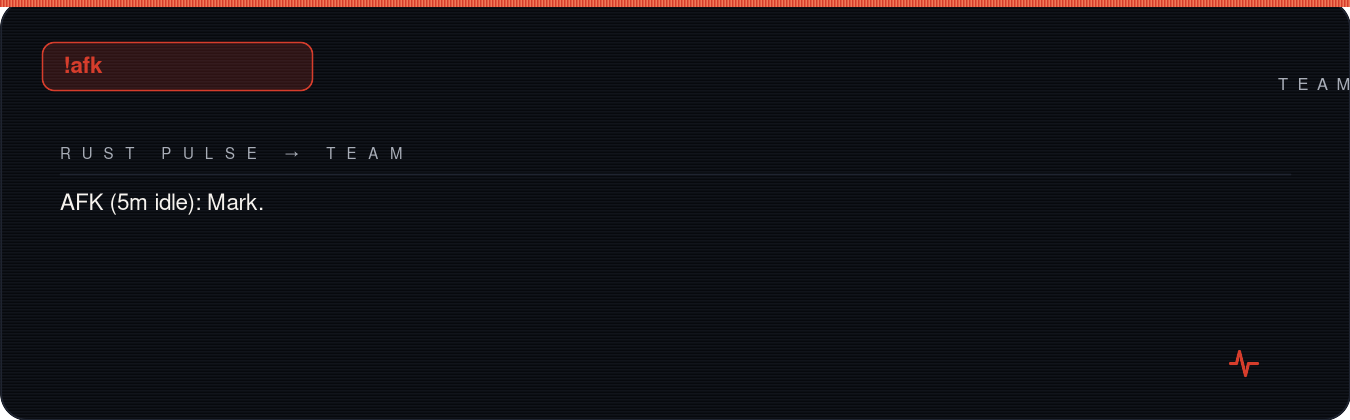 Rust team chat showing !afk reply